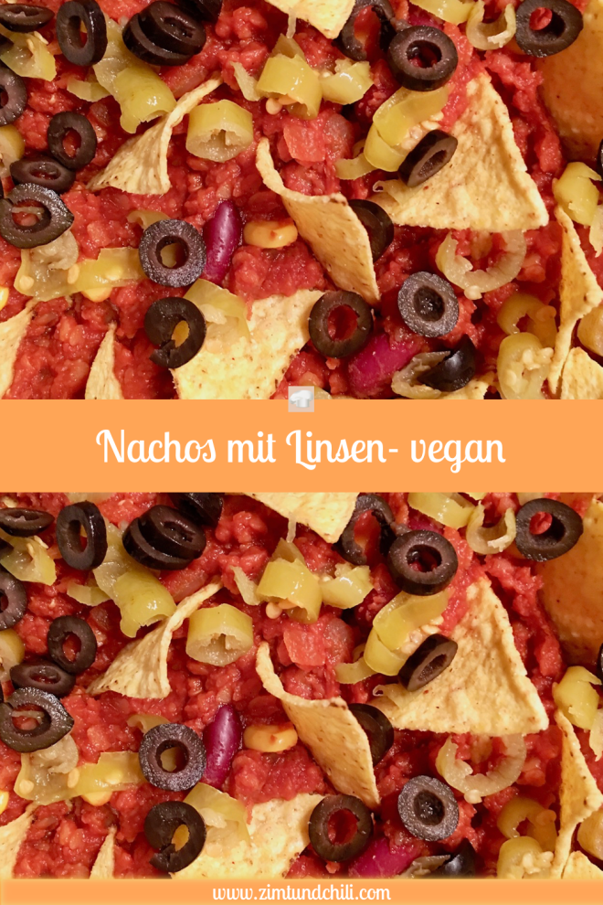 Nachos mit Linsen - Nachos - Linsen - vegan - überbacken - vegane Käsesauce - Rezept - selber machen