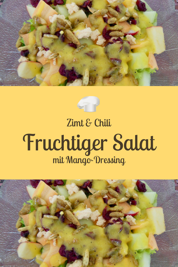 Rezepte: Salate & Dressings: Fruchtiger Salat mit Mango-Dressing - Pinterestbild