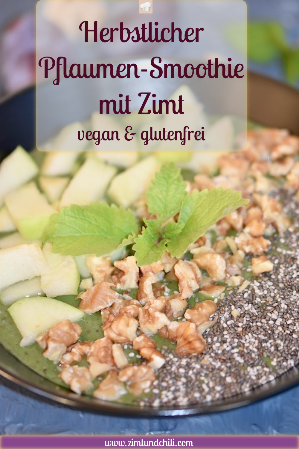 herbstlicher Pflaumen-Smoothie mit Zimt - Pflaumen - Zimt - Smoothie - Banane - grüner Smoothie - Rezepte - Zwetschgen - abnehmen - Smoothie Bowl - Herbst