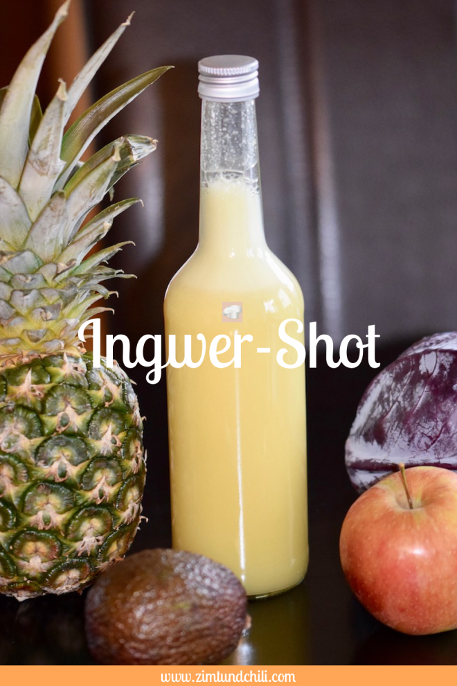 Ingwer Shot - Ingwer - Entsafter - Rezept - abnehmen - selber machen - Getränk - gesund - gegen Erkältung