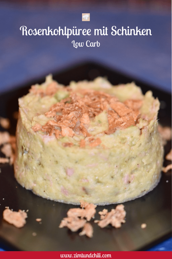 Rosenkohlpüree mit Schinken - Rosenkohlpüree - Schinken - Low Carb - ohne Kartoffeln - Rezept - milchfrei - glutenfrei - Beilage - Rosenkohl - einfach -schnell
