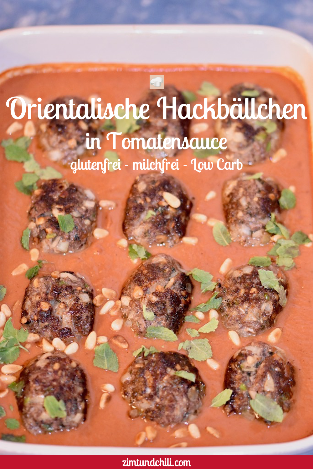 orientalische Hackbällchen in Tomatensauce - Hackbällchen - orientalisch - glutenfrei Tomatensauce - Köfte - Kofta - Rezept - levantinisch - arabisch - Frikadellen - türkisch - milchfrei - Lamm - Rind