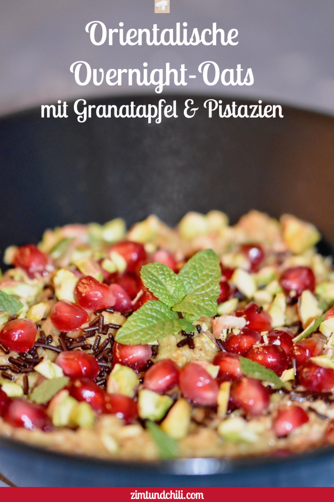Overnight-Oats - orientalisch - Granatapfel - Pistazien - Kokosmilch - vegan - glutenfrei - Rezept - gesund - Haferflocken - einfach - Zimt - Kurkuma - Frühstück - Clean-Eating