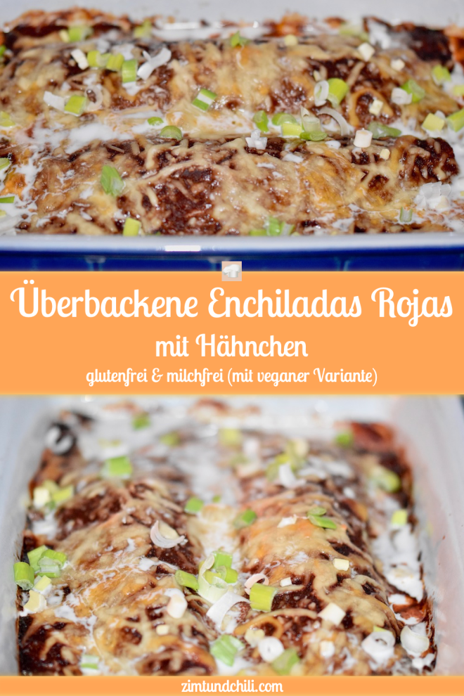 überbackene Enchiladas Rojas mit Hähnchen - überbackene Enchiladas - Enchiladas Rojas - rote Enchiladas - Enchiladas mit Hähnchen - glutenfrei - milchfrei - Rezept - einfach - mexikanische Enchiladas - Enchilada Sauce -vegane Variante
