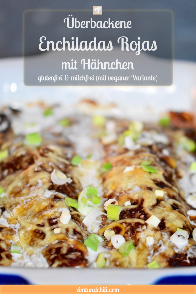 überbackene Enchiladas Rojas mit Hähnchen - überbackene Enchiladas - Enchiladas Rojas - rote Enchiladas - Enchiladas mit Hähnchen - glutenfrei - milchfrei - Rezept - einfach - mexikanische Enchiladas - Enchilada Sauce -vegane Variante