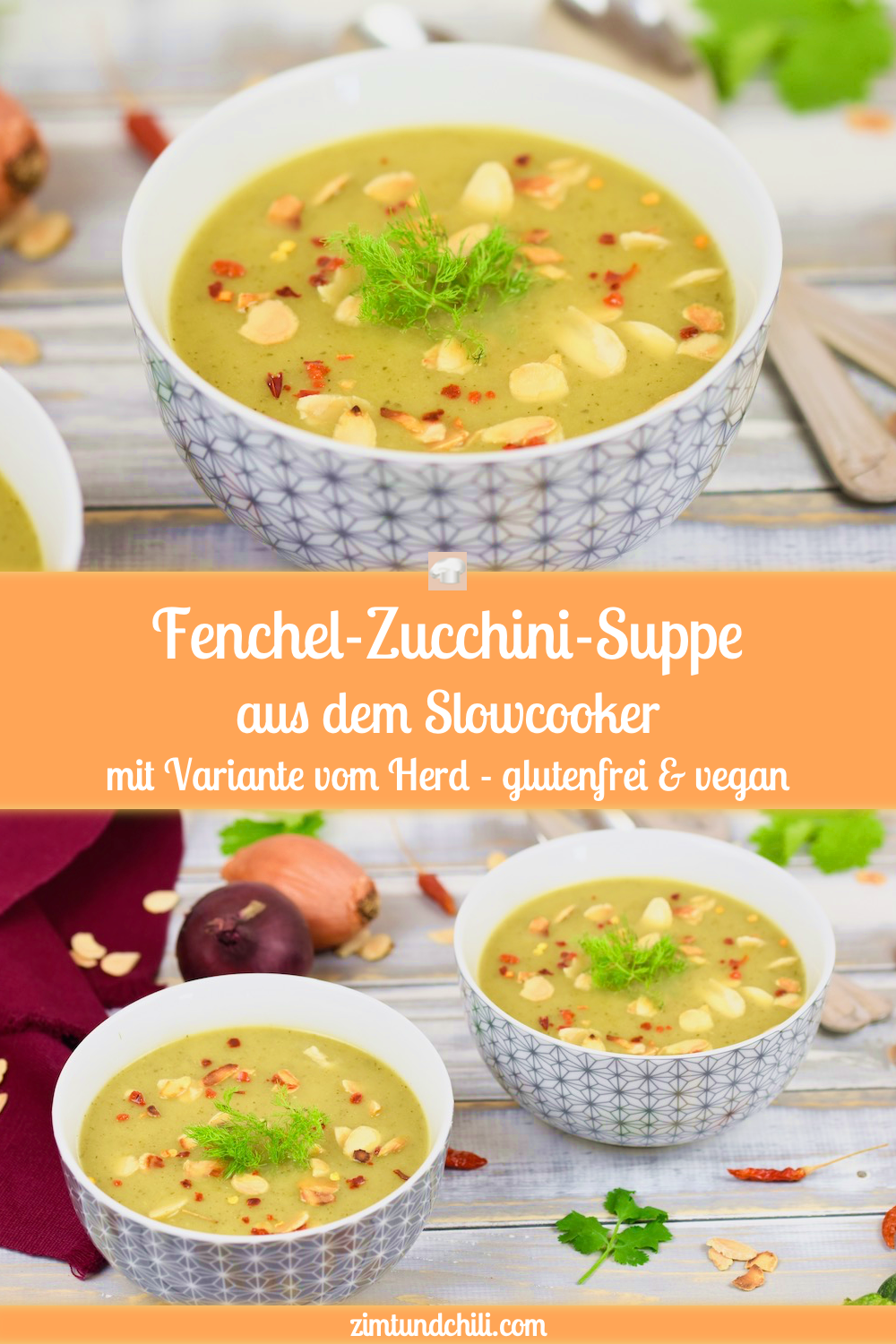 Fenchel-Zucchini-Suppe aus dem Slowcooker - Fenchel-Suppe - Zucchini-Suppe - Fenchel-Zucchini-Suppe - Suppe - Slowcooker - Low Carb - vegan - glutenfrei - ohne Kart
