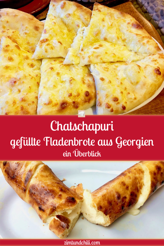 Chatschapuri - gefüllte Fladenbrote aus Georgien ein Überblick - georgische Chatschapuri - georgisches Fadenbrot - Khachapuri - Georgien - georgische Küche - Fladenbrot - Georgien kulinarisch - Spezialitäten aus Georgien - essen