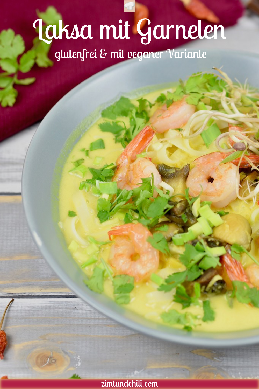 Laksa mit Garnelen - Laksa - Garnelen - malaysische Küche - Suppe - Rezept - einfach - vegane Variante - glutenfrei - Nudelsuppe - Singapur - Laksa Lemak - asiatisch