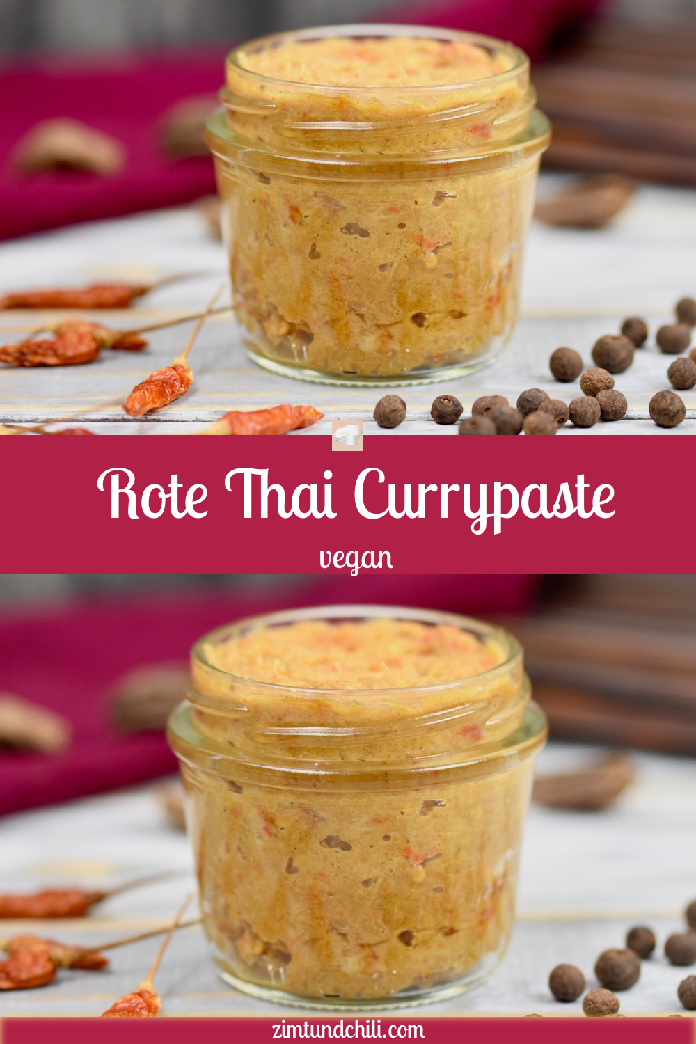 rote Thai Currypaste - Currypaste - Thai Curry - rote Currypaste - Rezept - selber machen - vegan - glutenfrei - Clean Eating - einfach - asiatisch - thailändisch
