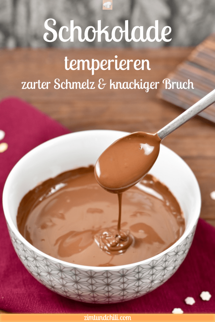 Schokolade temperieren - Schokolade schmelzen - Wasserbad - Temperatur - ohne Klumpen - für Glasur - Glanz - knackiger Bruch - zarter Schmelz - Schokolade