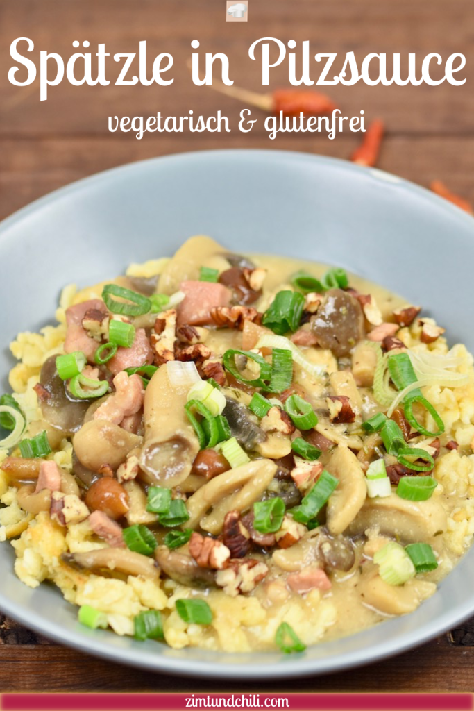 Spätzle in Pilzsauce - Rezept - glutenfrei - laktosefrei - Pilsauce - vegane Pilzsauce - Pasta - Champignons - Nudeln - Spätzle - Gericht
