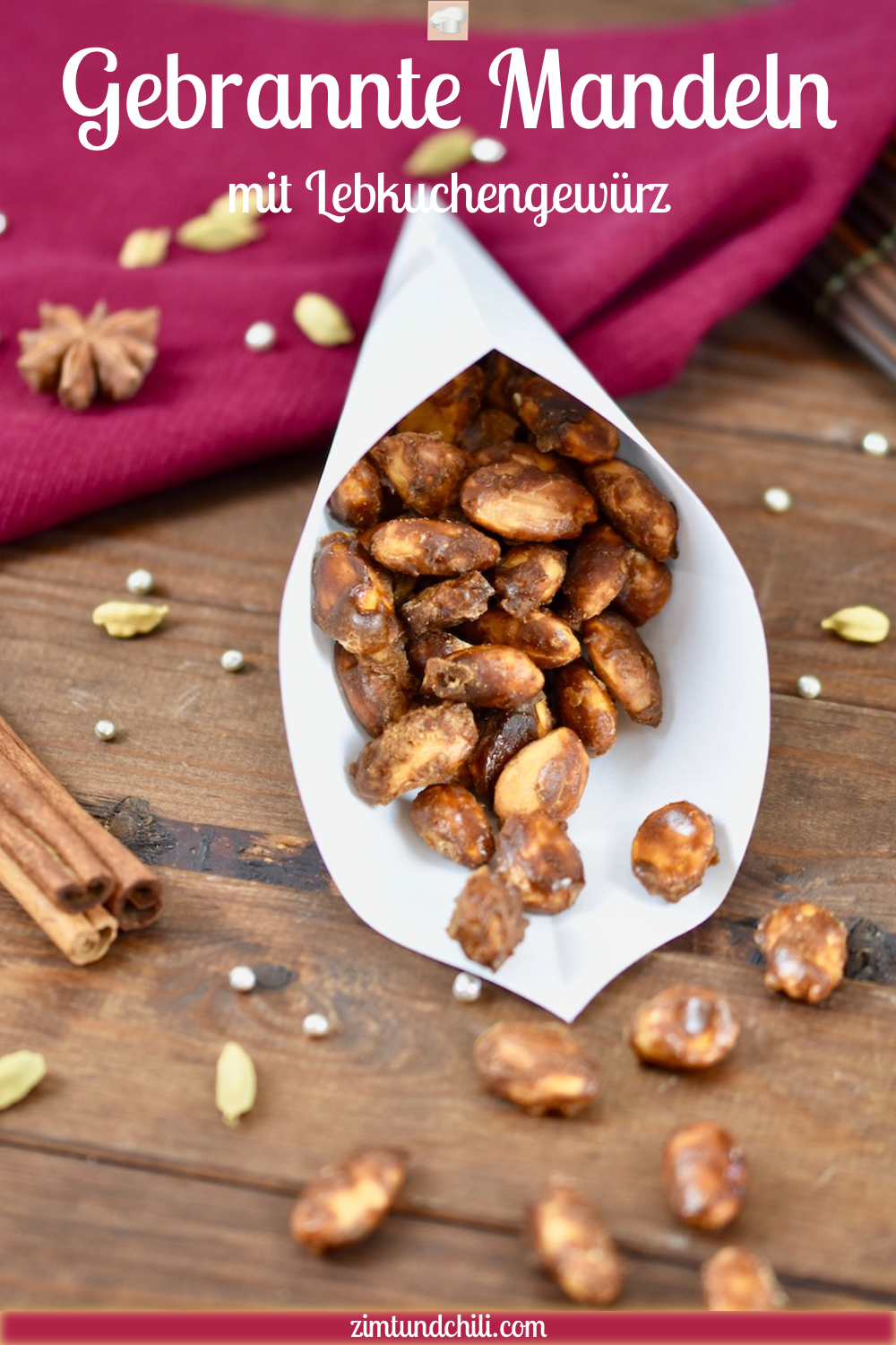 Gebrannte Mandeln mit Lebkuchengewürz selber machen | Zimt & Chili Gebrannte Mandeln mit Lebkuchengewürz selber machen | Zimt & Chili