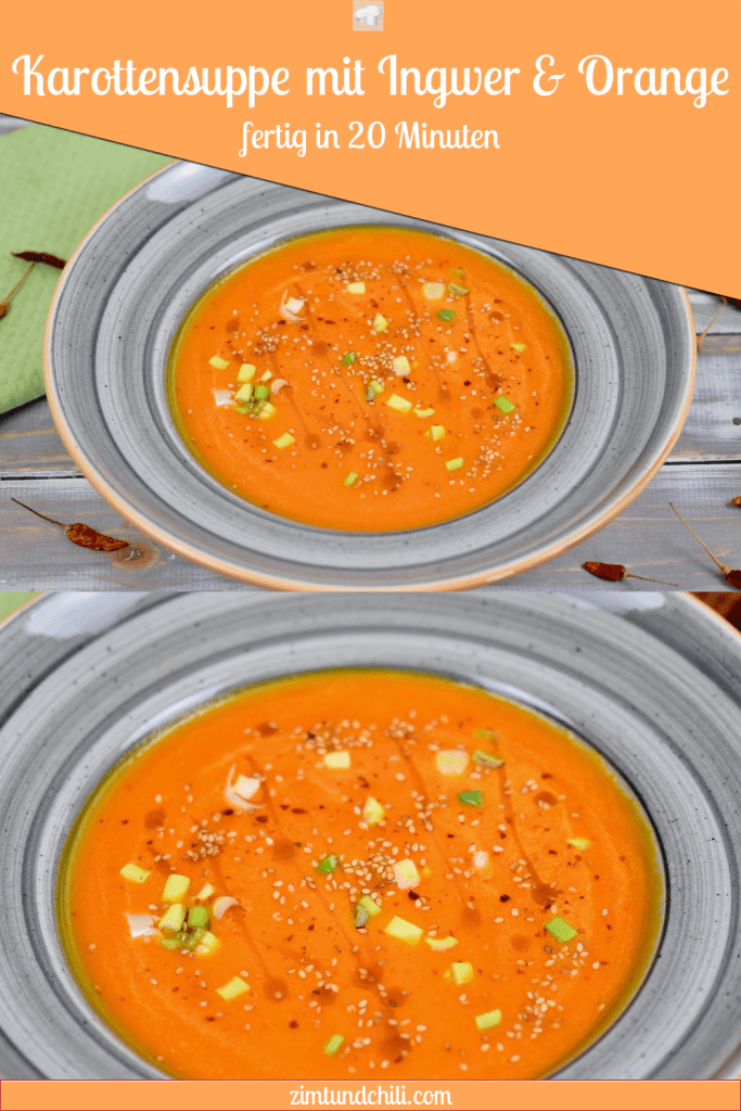 Karottensuppe mit Ingwer und Orange in grauem Teller. Garniert mit Sesamsamen, Sesamöl und Frühlingszwiebeln. Hintergrund hell. Pin mit zwei Fotos beschriftet
