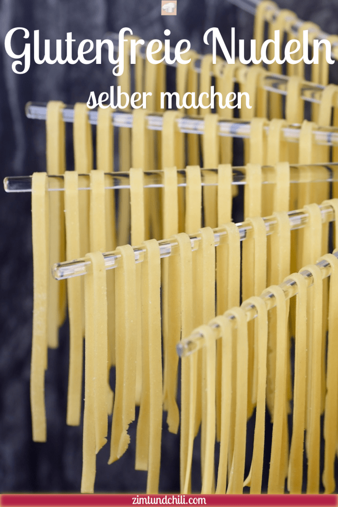 glutenfreie Nudeln selber machen - Grundrezept - Rezept - frische Pasta - glutenfreier Nudelteig - glutenfreie Pasta - DIY