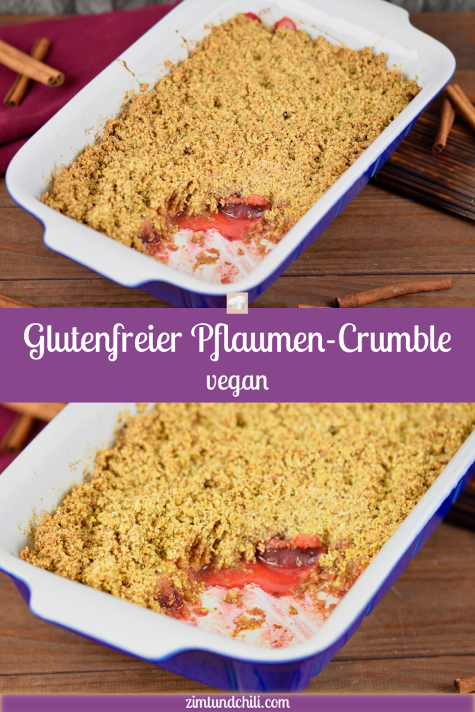 glutenfreies Pflaumen-Crumble - Pflaumen-Crumble - glutenfrei - vegan - Rezept - gesund - Haferflocken - Streusel - warm - Zimt - Zwetschgen-Crumble - Crumble - Pflaumen
